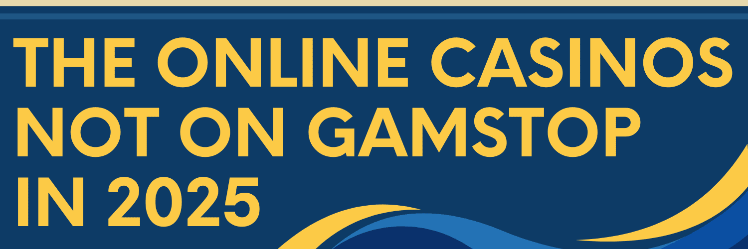 Exploring Casinos That Are Not Registered with GamStop -1377131964